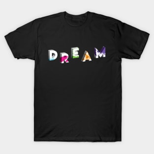 Dream T-Shirt